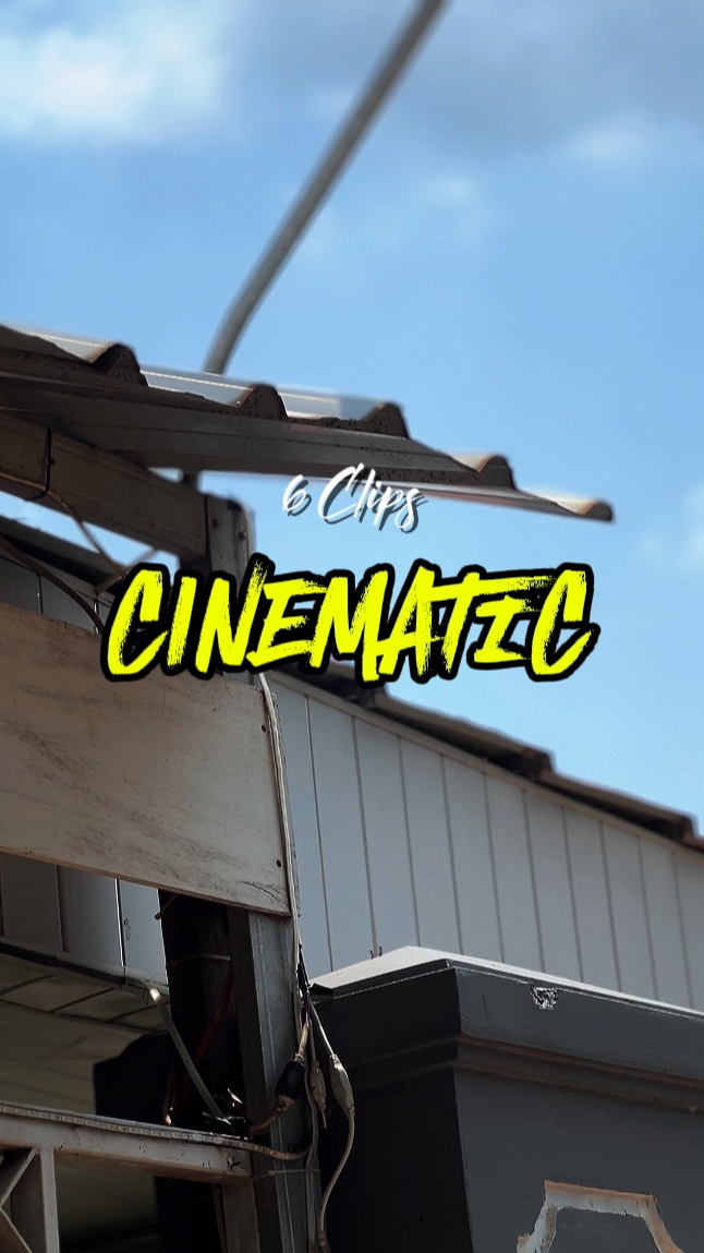 6 Clips Cinematic
