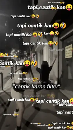 Cantik karena filter