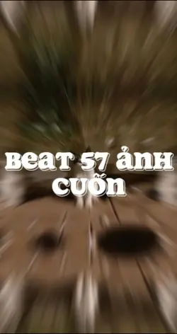 BEAT 57 ẢNH CUỐN