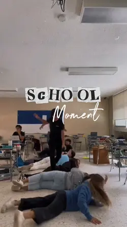 School Moment
