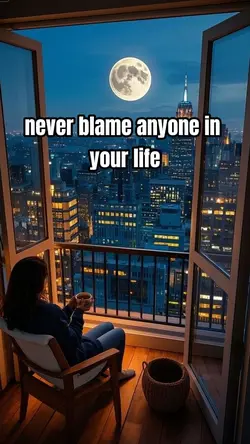 Never Blame Anyone