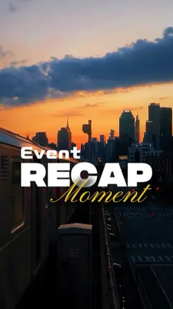 event recap moment