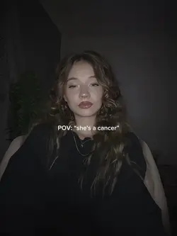 she's a cancer