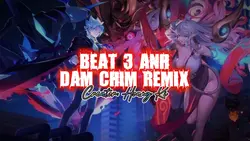 ĐẮM CHÌM REMIX 🔥