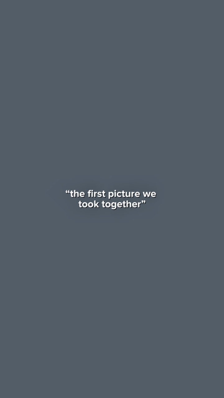 FirstPicTookTogether