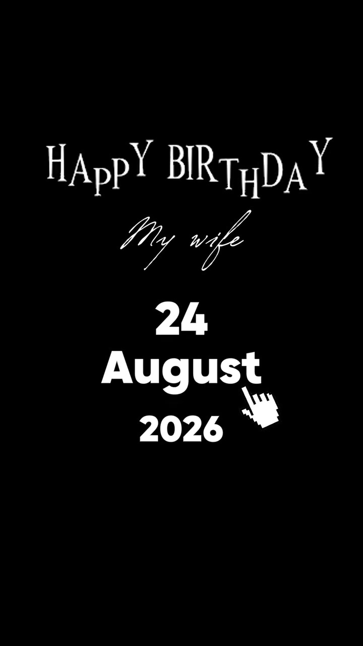 BDAY WIFE 24 AUG