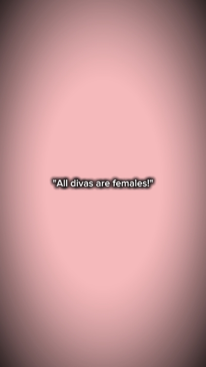 Todas las divas son mujeres