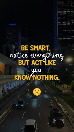 Be smart,