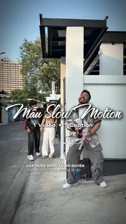 Mẫu slow + caption