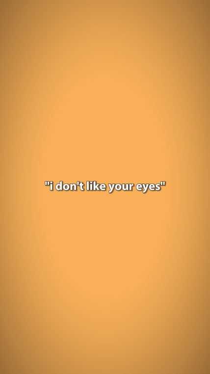 Quels yeux?