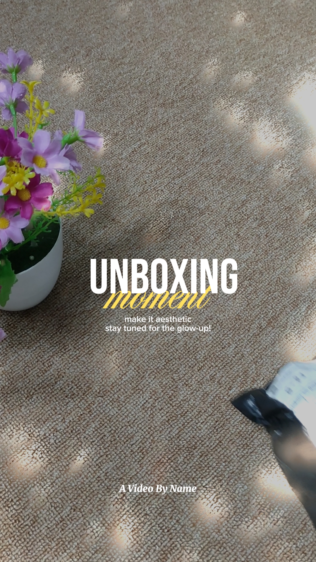 Unboxing Moment