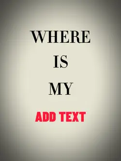 WHERE IS MY .....