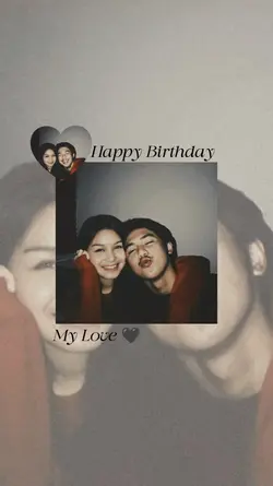 Birthday my love