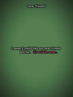 I miss u guys