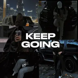 keep going