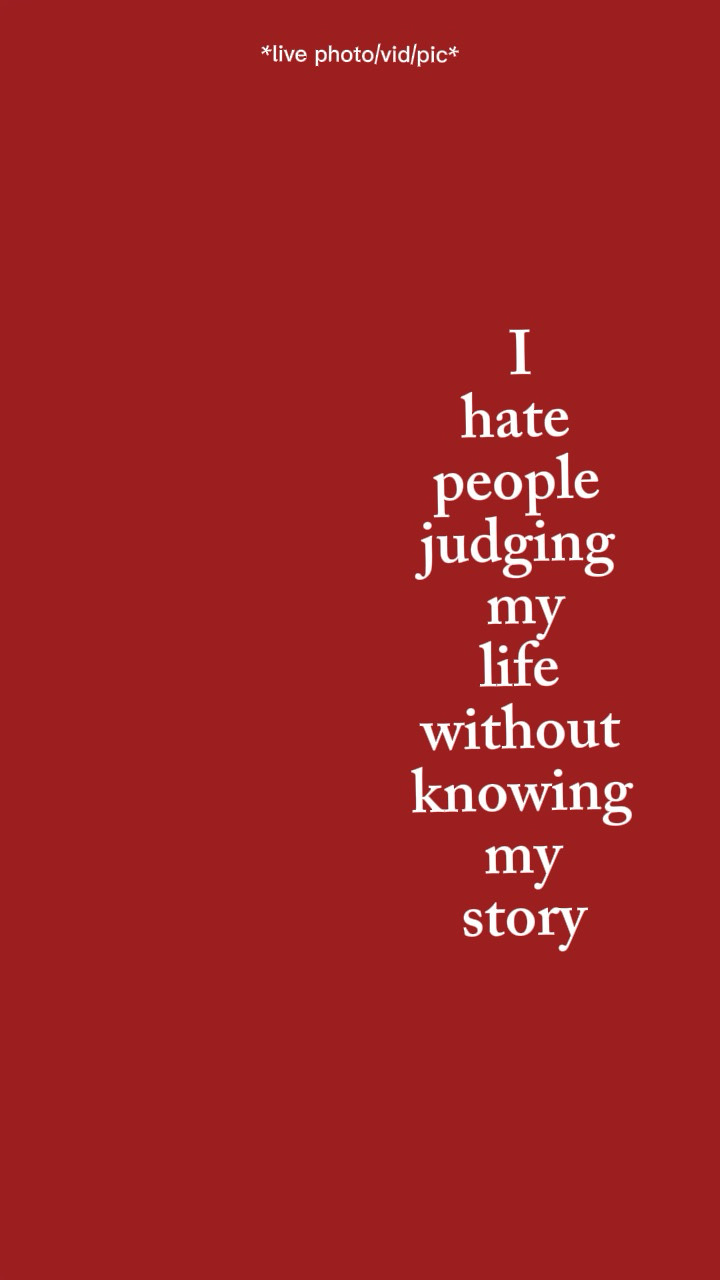 Ihatepeolejudgingmyl