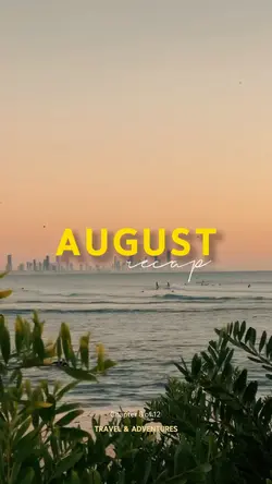 August recap 