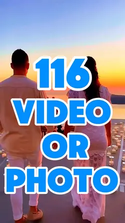 116 video or photo 