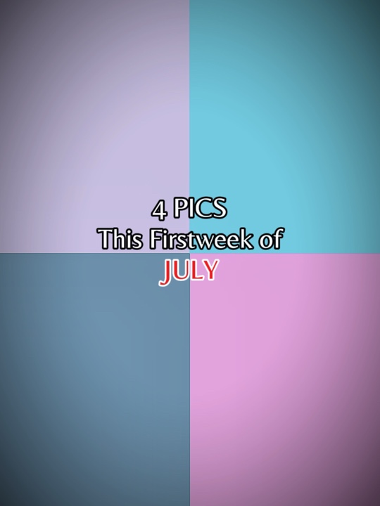 4picsof1stweekofjuly