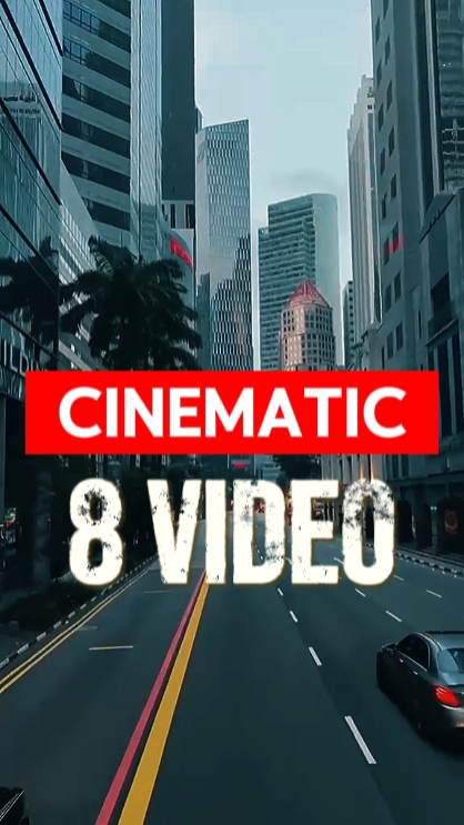 cinematic 8 video
