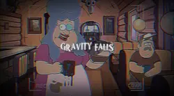 Gravity falls