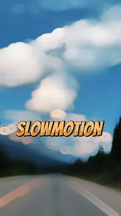 Slowmotion 