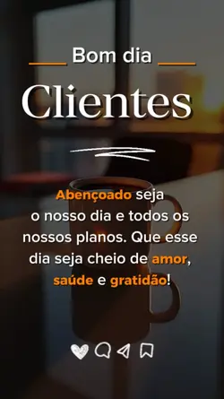 Bom dia cliente!