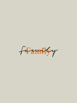 The theme is family