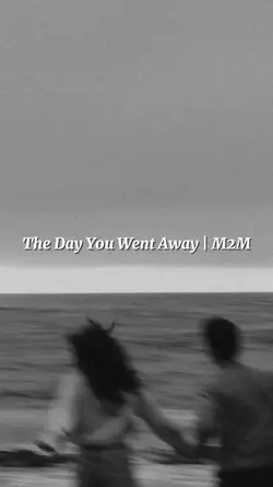 The Day You WentAway