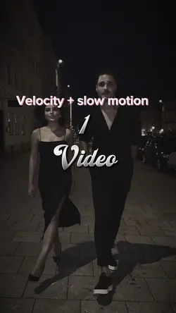Velocity + slow
