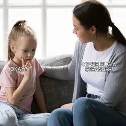 never hug a stranger