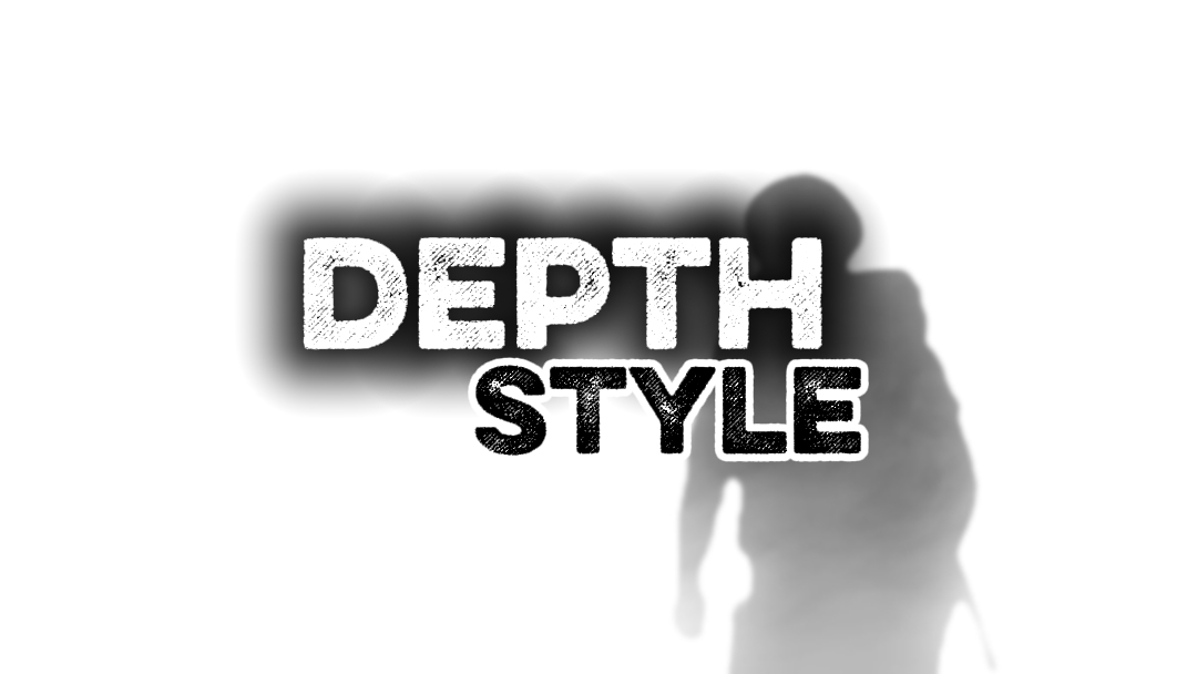 DEPTH STYLE