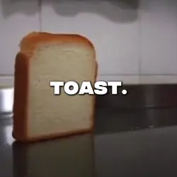 Toast.