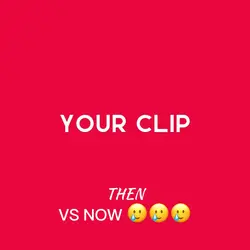 THEN VS NOW 🥲