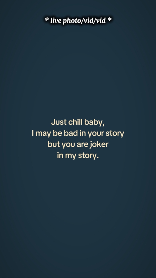 Justchillbabyimaybe