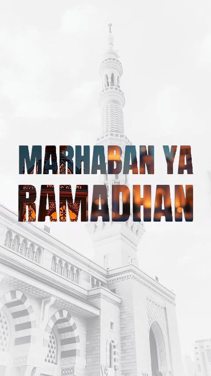 Marhaban ya Ramadhan