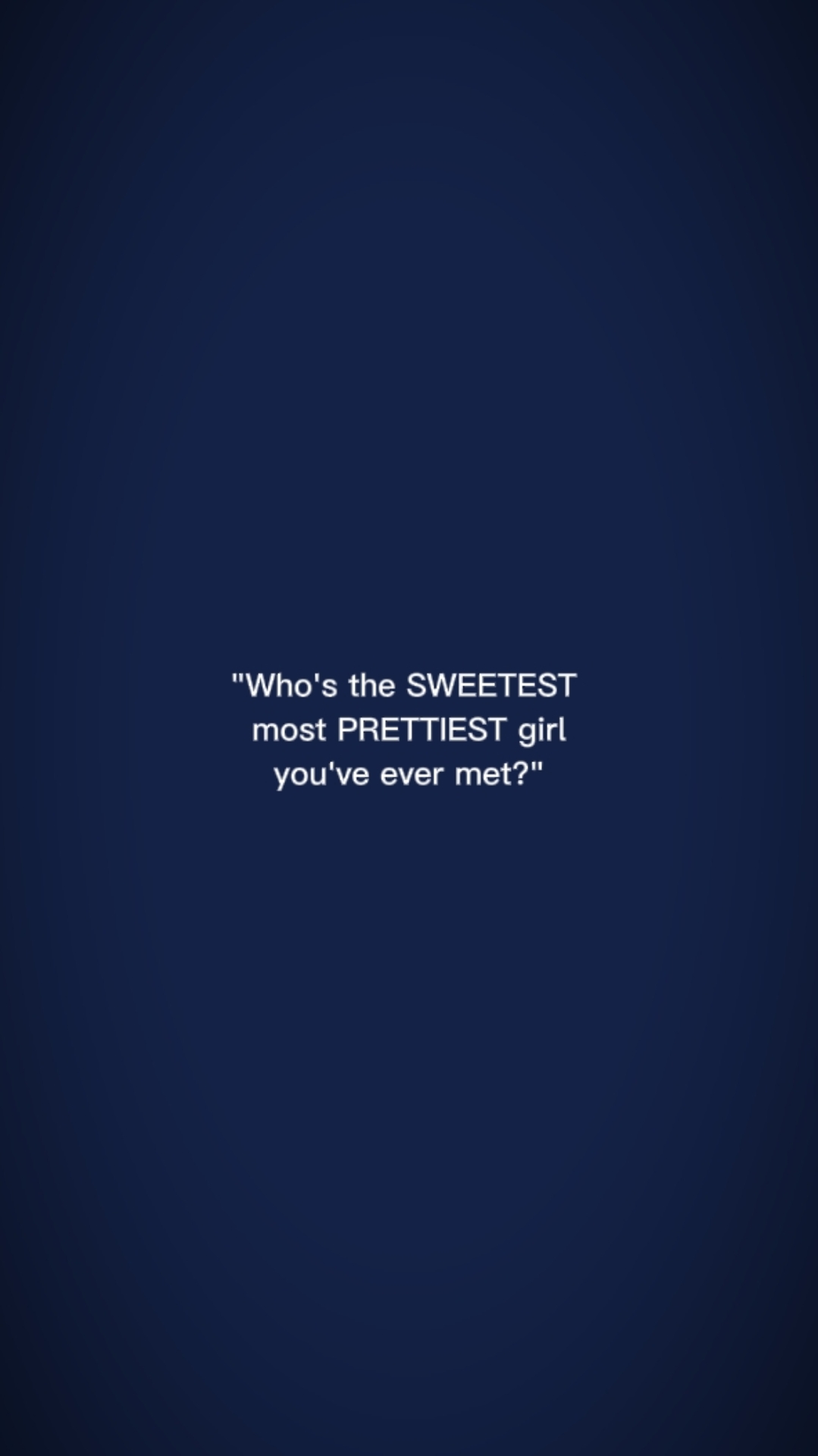 sweetest most pretty