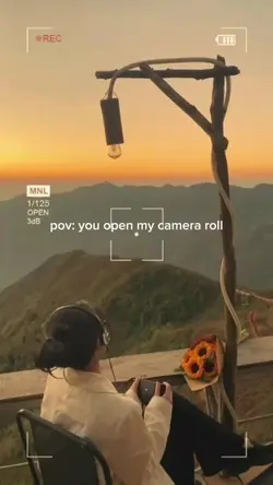 pov: open my camera 