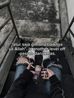 pasrah dan ikhlas.