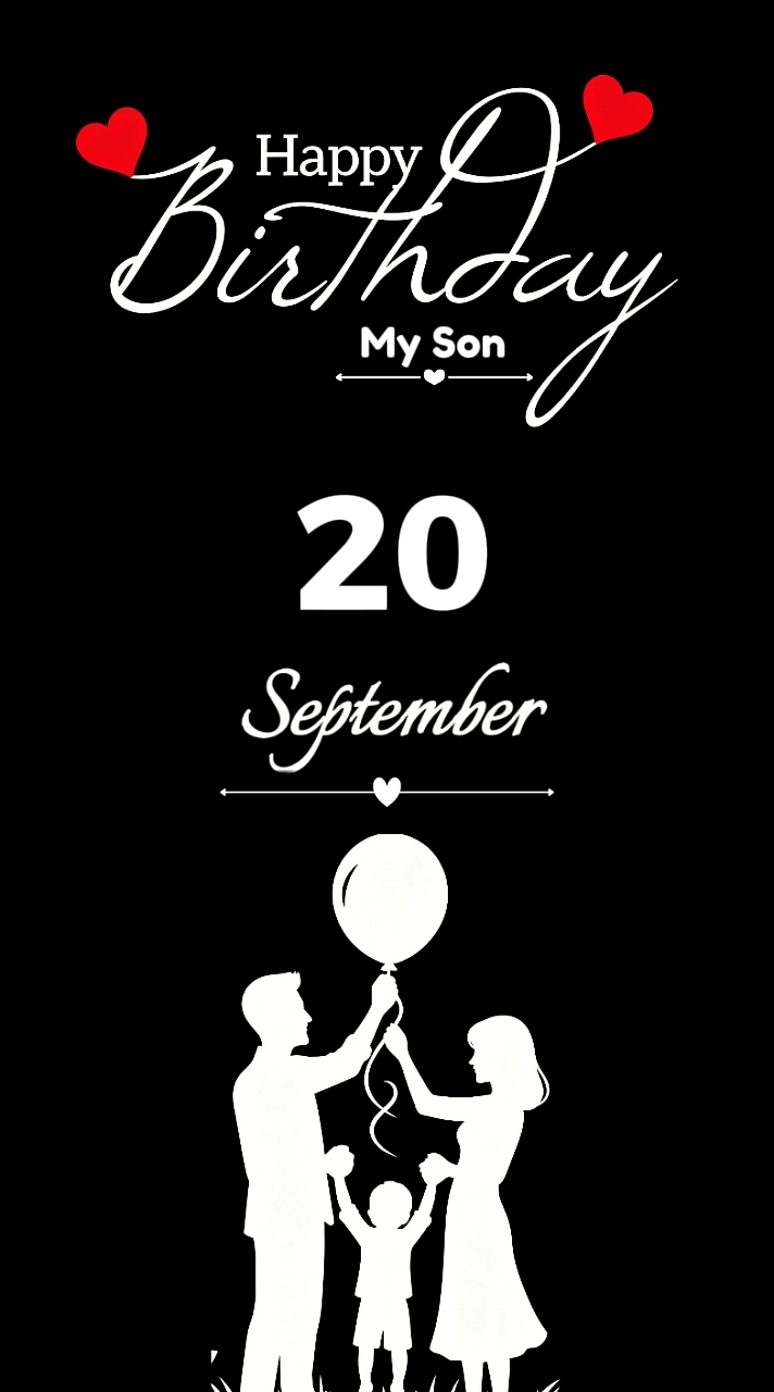 Birthday Son 20 sept