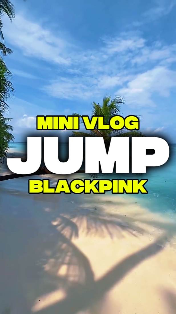 JUMP Blackpink Vlog