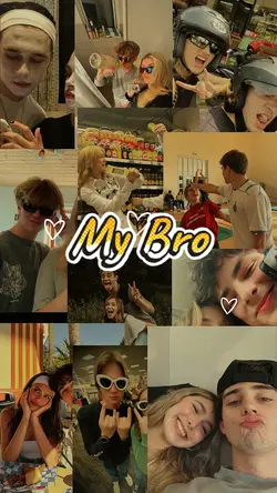 my bro
