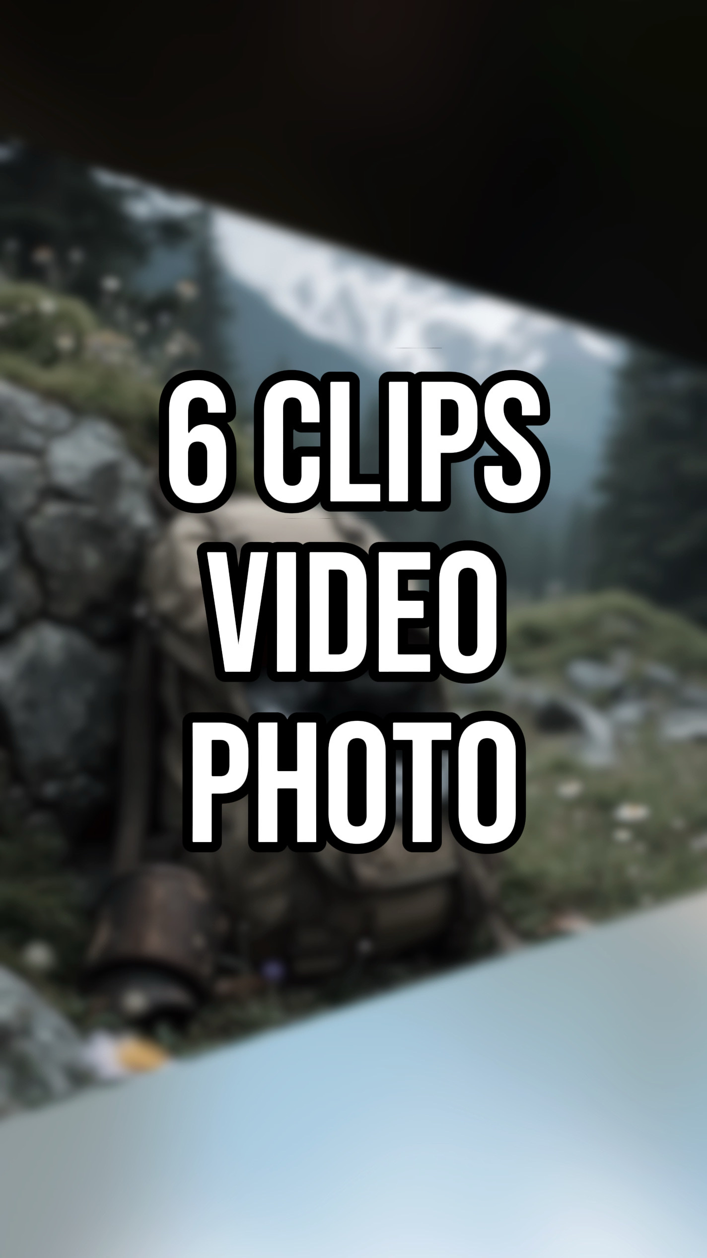 6 clips cinématiques