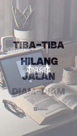 JJ TIBA TIBA HILANG