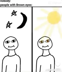 Brown eyes >> 