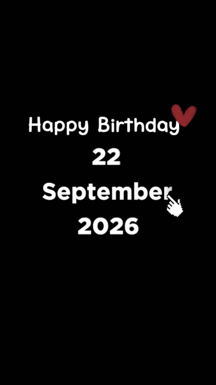 MY BIRTHDAY 22 SEPTE