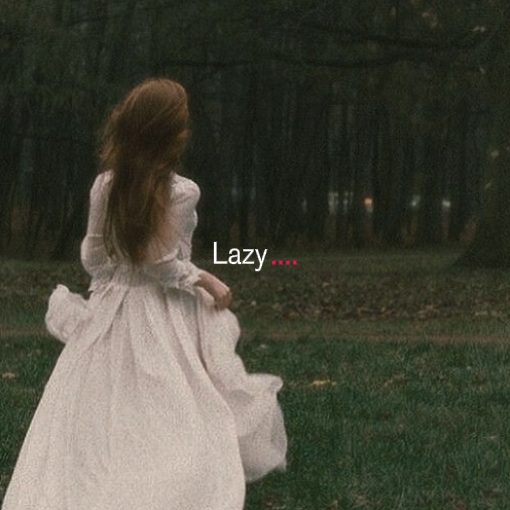 lazy confession 