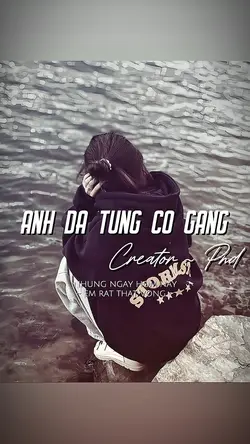 ANH ĐÃ TỪNG CỐ GẮNG