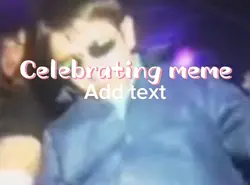 Celebrating meme