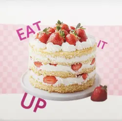 eat it up 🍰